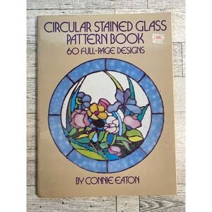Circular Stained Glass Pattern Book Connie Eaton 1985 60 Full-Page Designs